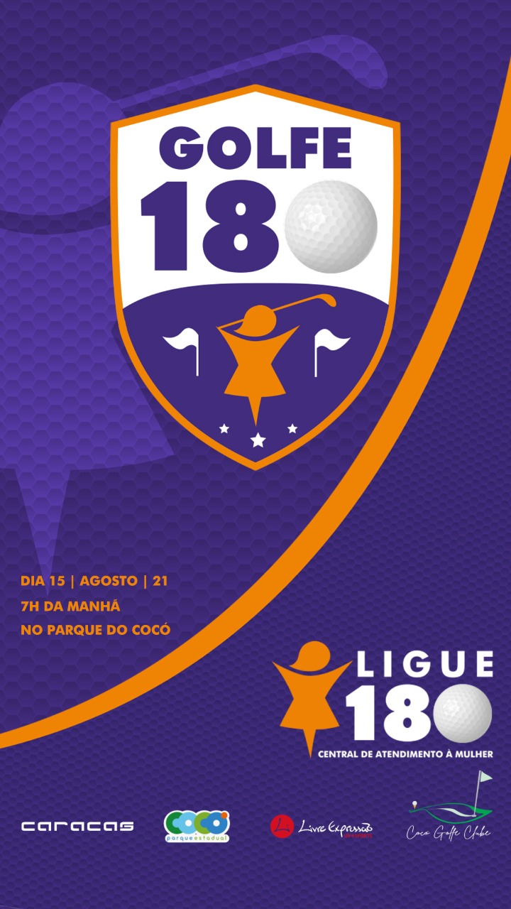 GOLFE 180, torneio em Fortaleza para combater a violência contra as mulheres