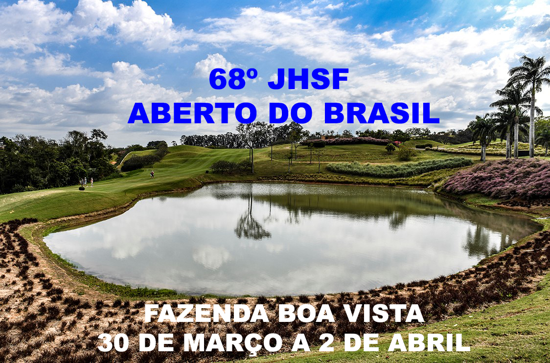 Começa nesta quinta-feira, dia 30 de março, o 68º JHSF Aberto do Brasil, na Fazenda Boa Vista